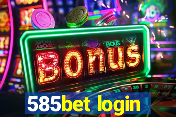 585bet login